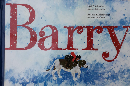 Barry (Atlantis Kinderbücher bei Pro Juventute)