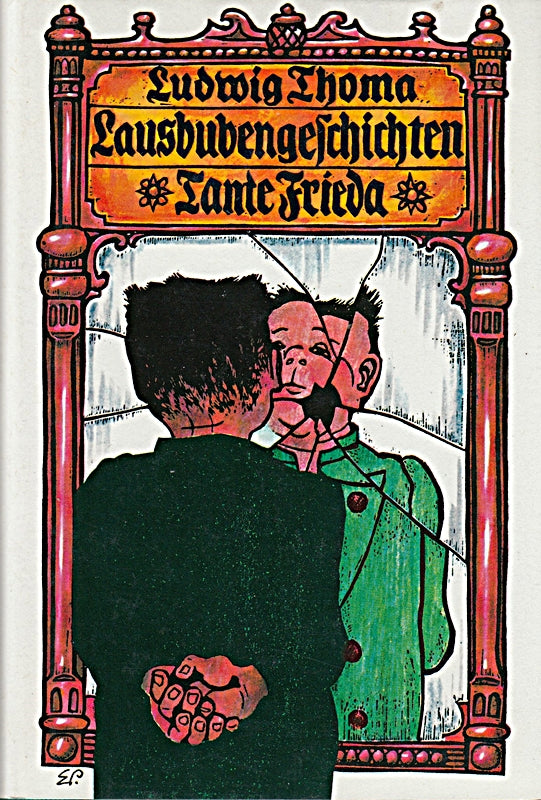 Lausbubengeschichten - Tante Frieda. illustriert von Eduard Prüssen