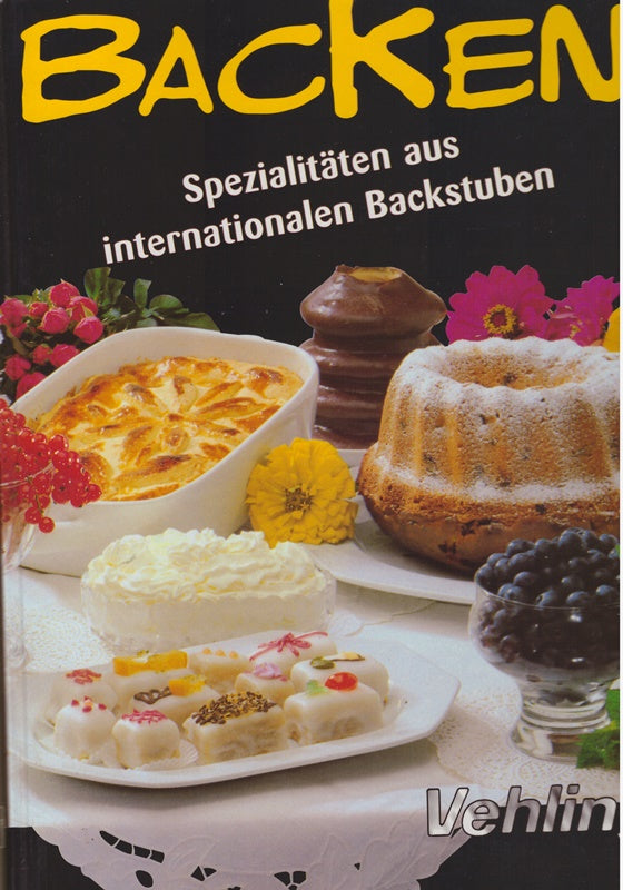 Backen - Spezialitäten aus internationalen Backstuben [sü0h]