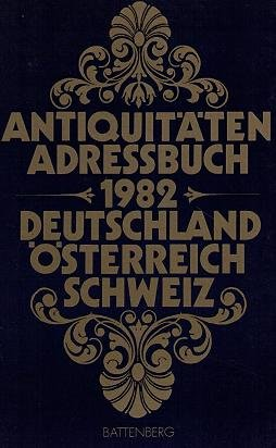 Antiquitäten-Adressbuch 1982 Deutschland Österreich Schweiz