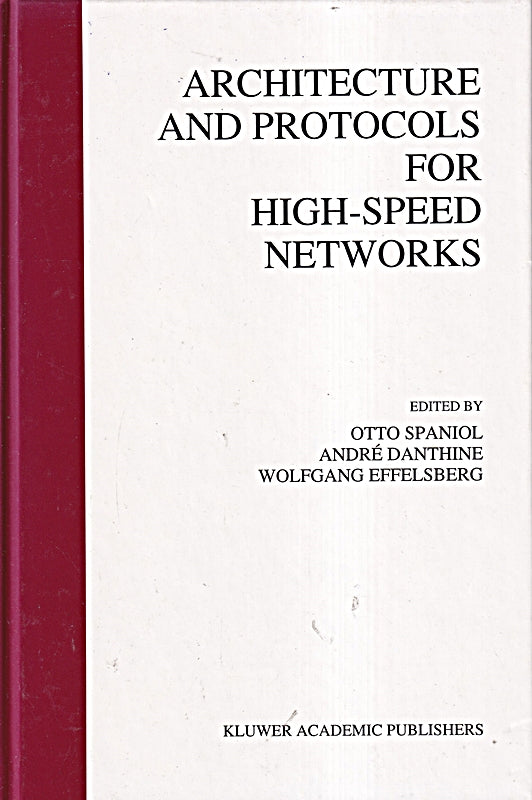 Architecture and Protocols for High-Speed Networks
