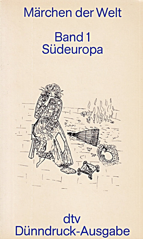 Märchen der Welt I. Südeuropa. Dünndruck.