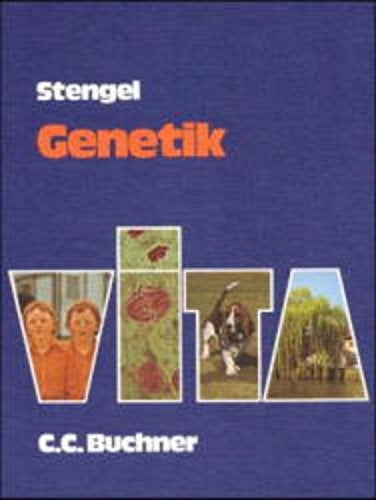 Vita: Erscheinungsformen des Lebens / Genetik