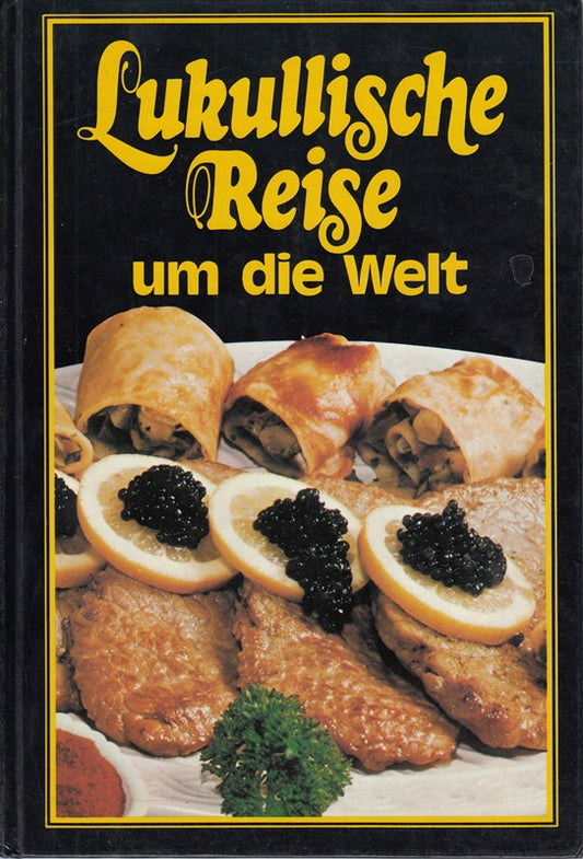 Lukullische Reise um die Welt