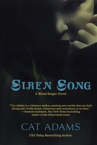 Siren Song: Book 2 of the Blood Singer Novels
