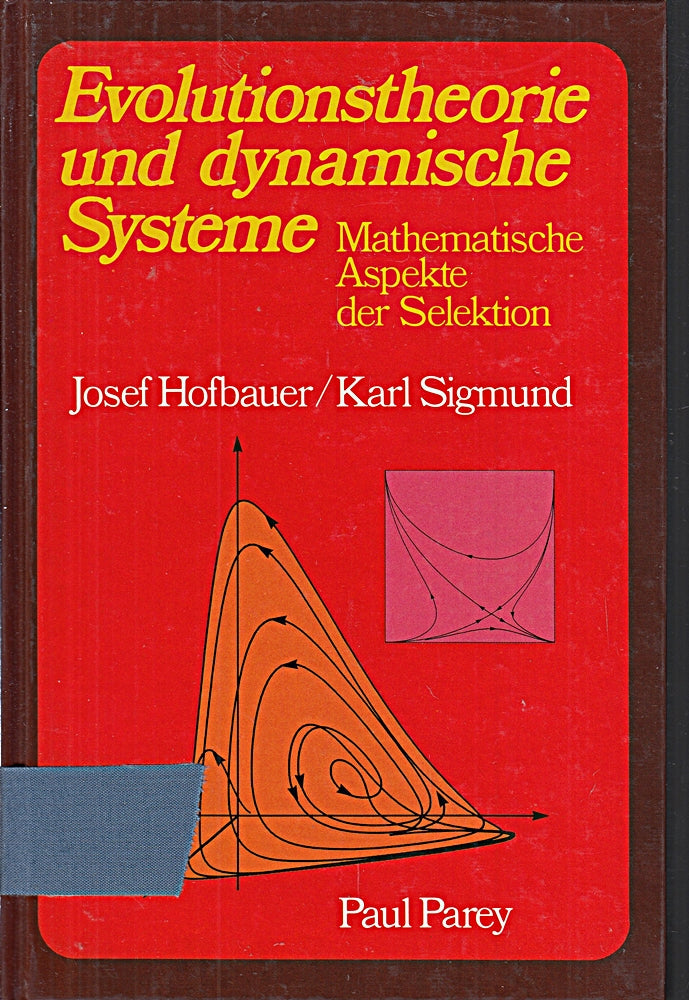 Evolutionstheorie und dynamische Systeme. Mathematische Aspekte der Selektion