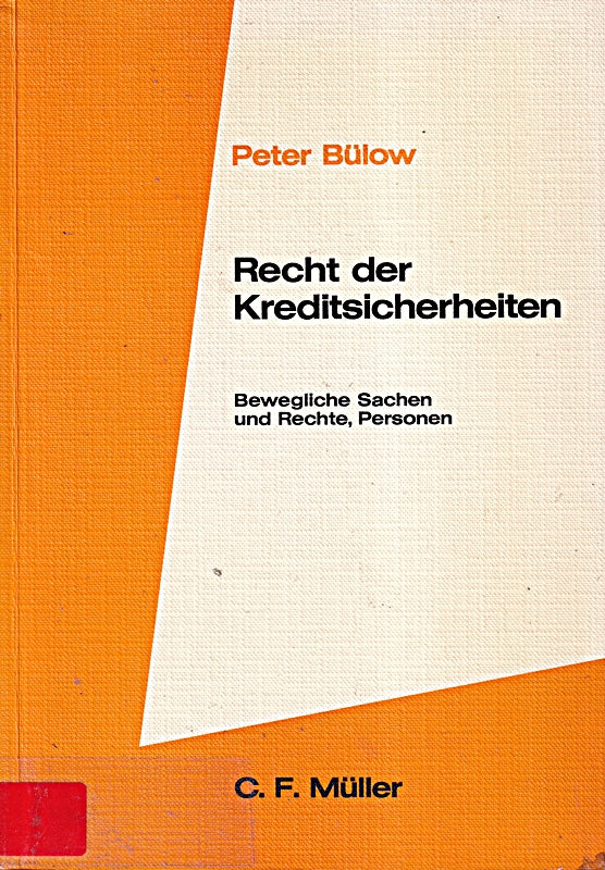 Recht der Kreditsicherheiten: Bewegliche Sachen und Rechte  Personen