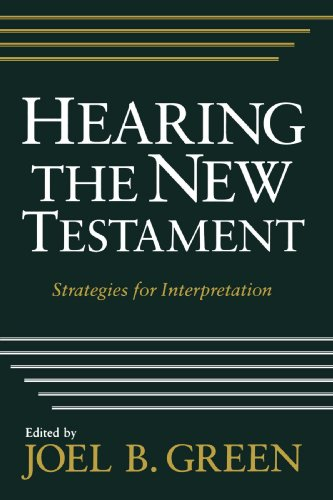 Hearing the New Testament: Strategies for Interpretation