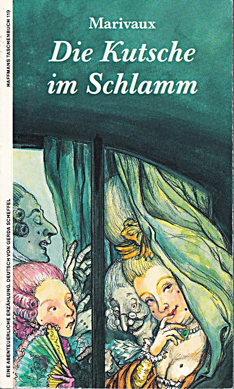 Die Kutsche im Schlamm - Eine abenteuerliche Erzählung mit Zeichnungen von Tatjana Hauptmann
