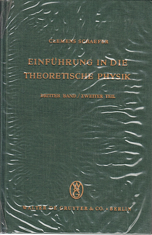 Einführung in die theoretische Physik. Bd. 3. Teil 2. Quantentheorie