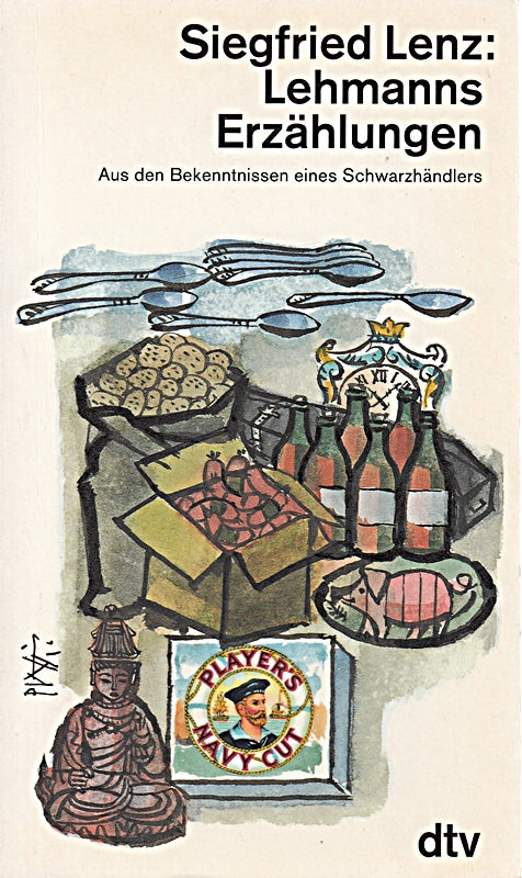 Lehmanns Erzählungen: Aus den Bekenntnissen eines Schwarzhändlers (dtv Literatur)
