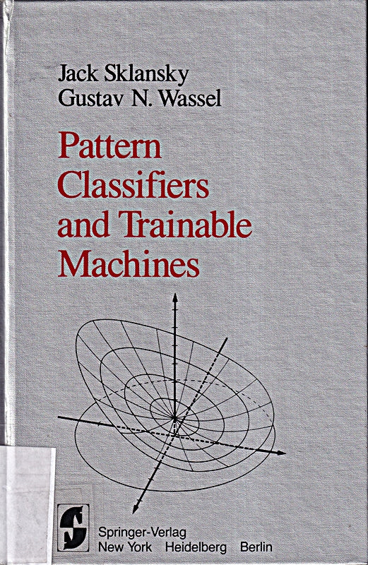 Pattern Classifiers and Trainable Machines: With 117 Illustrations