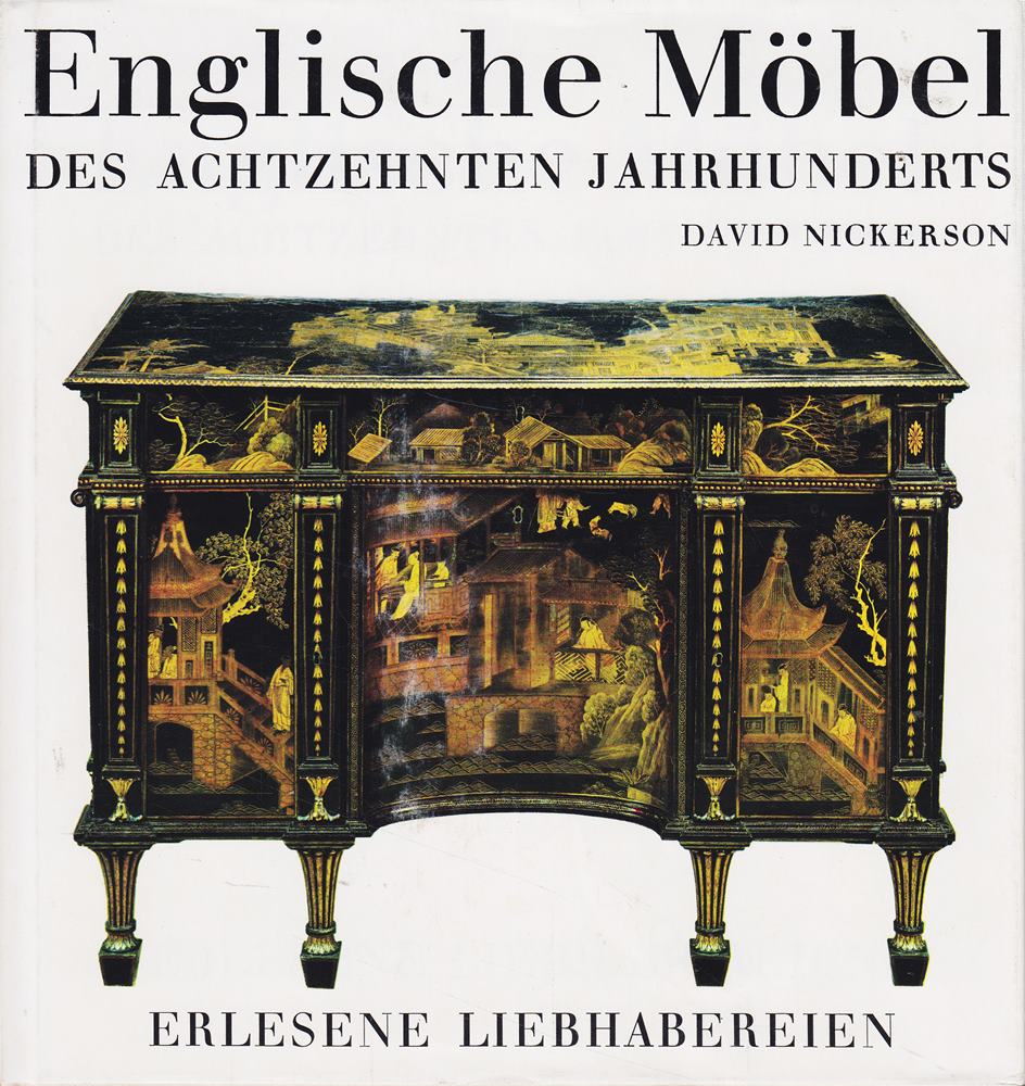 Englische Möbel des achtzehnten Jahrhunderts. (Erlesene Liebhabereien).