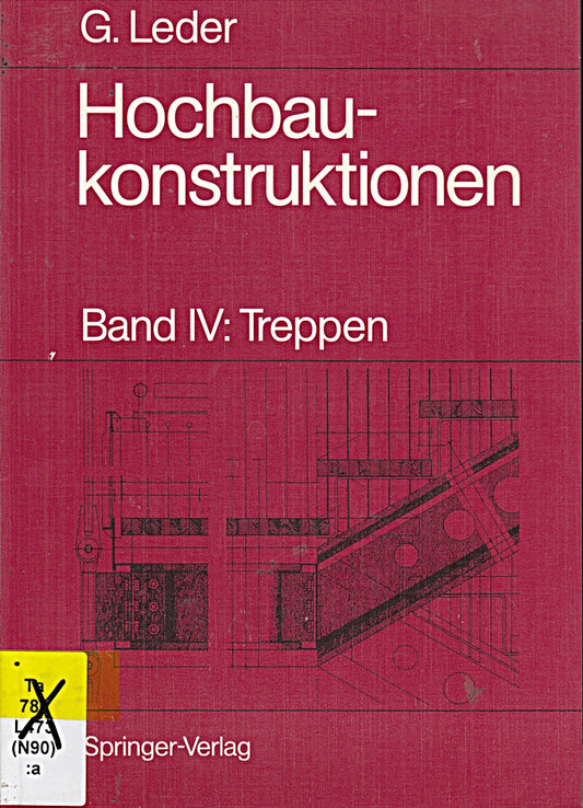 Hochbaukonstruktionen: Band IV: Treppen (German Edition)
