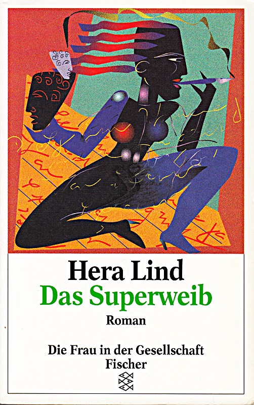 Das Superweib; Roman;