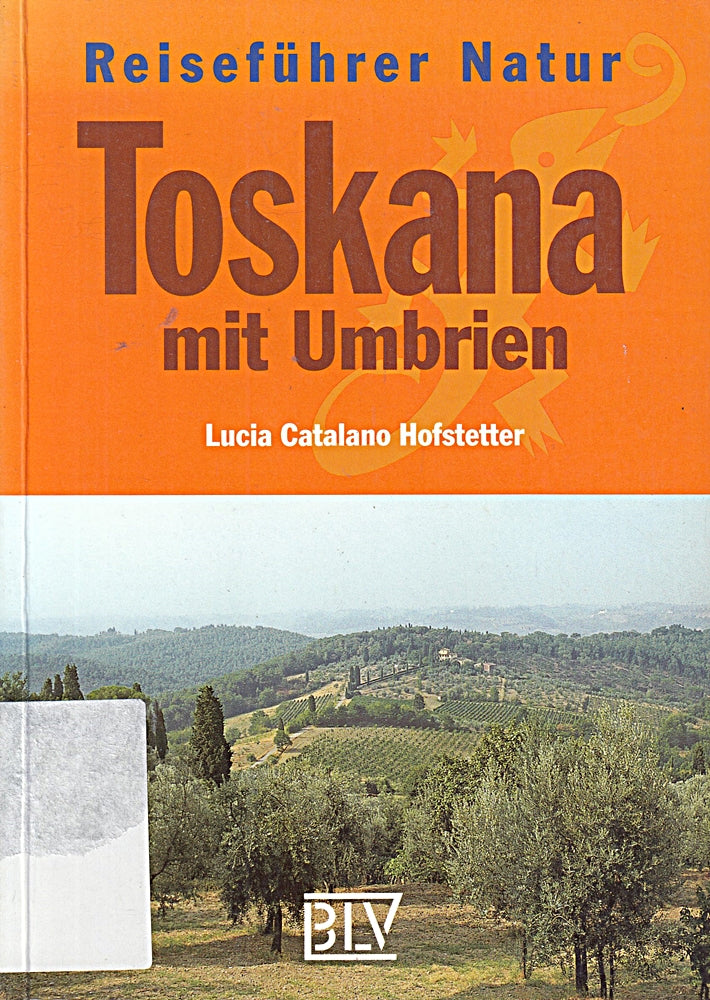 Reiseführer Natur  Toskana mit Umbrien