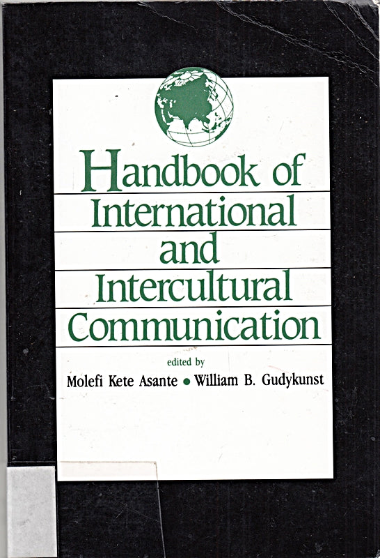 Handbook of International and Intercultural Communication by Molefi Kete Asante (1994-05-25)