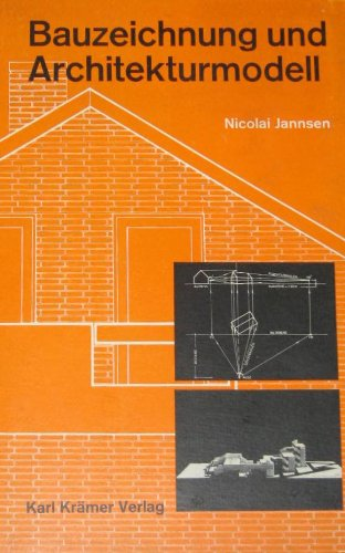 Bauzeichnung und Architekturmodell 