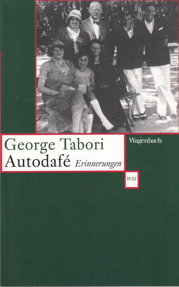 Autodafé: Erinnerungen von George Tabori (21. August 2007) Broschiert