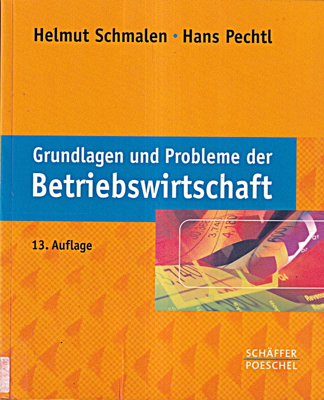 Grundlagen und Probleme der Betriebswirtschaft