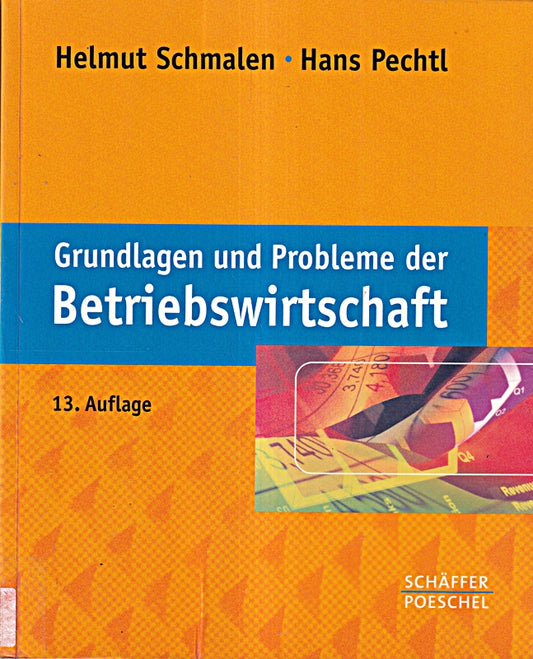 Grundlagen und Probleme der Betriebswirtschaft