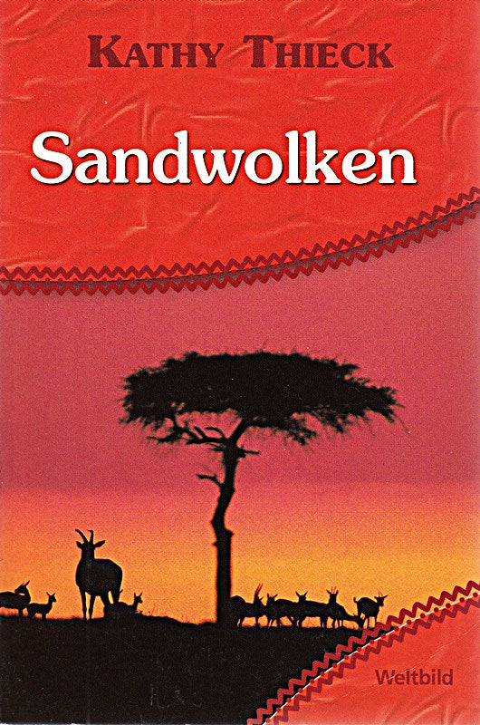Sandwolken. Weltbild SammlerEditionen.