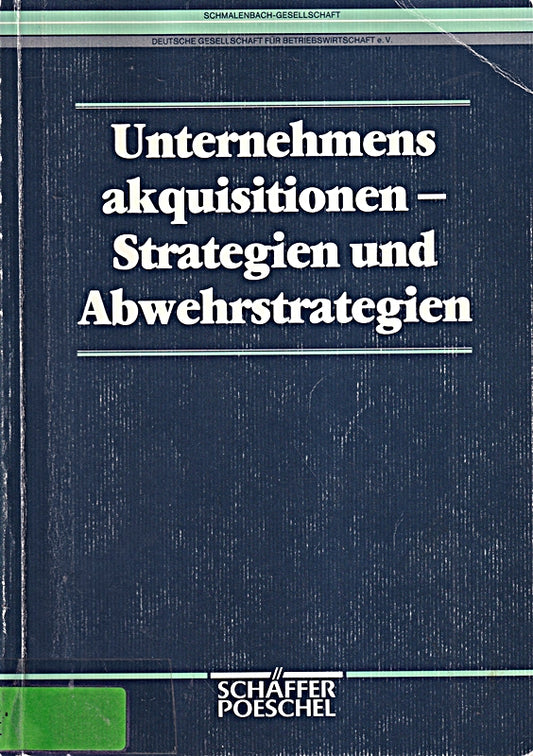 Unternehmensakquisitionen  Strategien und Abwehrstrategien