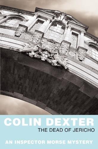 The Dead of Jericho (Inspector Morse Mysteries)