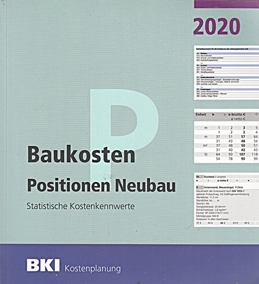 Baukosten Positionen Neubau 2020: Statistische Kostenkennwerte Teil 3