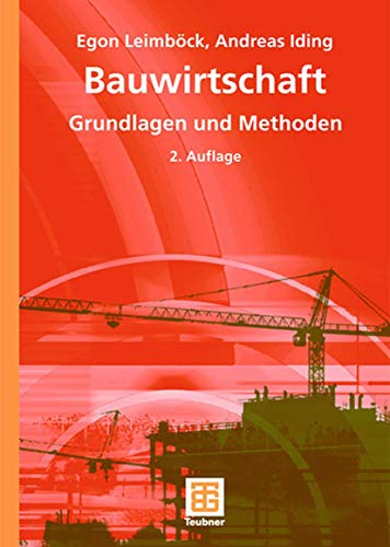 Bauwirtschaft: Grundlagen und Methoden