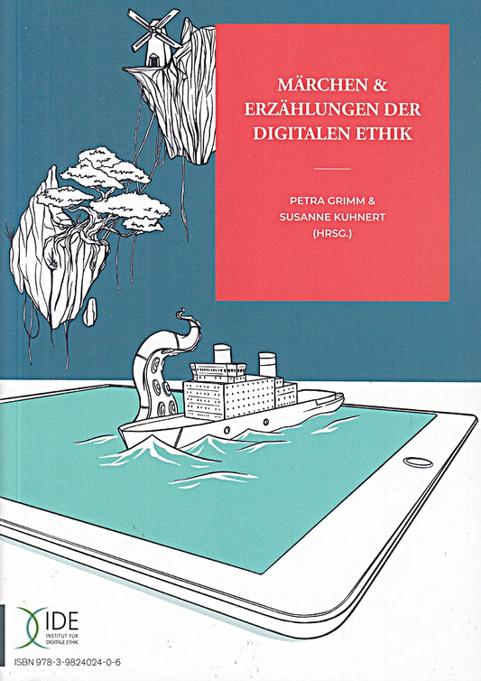 Märchen & Erzählungen der digitalen Ethik
