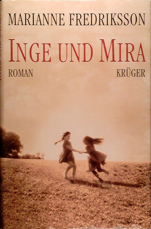 Inge und Mira.