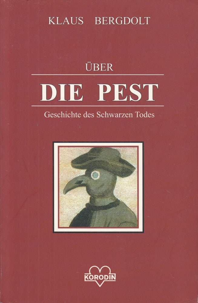 Die Pest: Geschichte des Schwarzen Todes (Beck'sche Reihe)