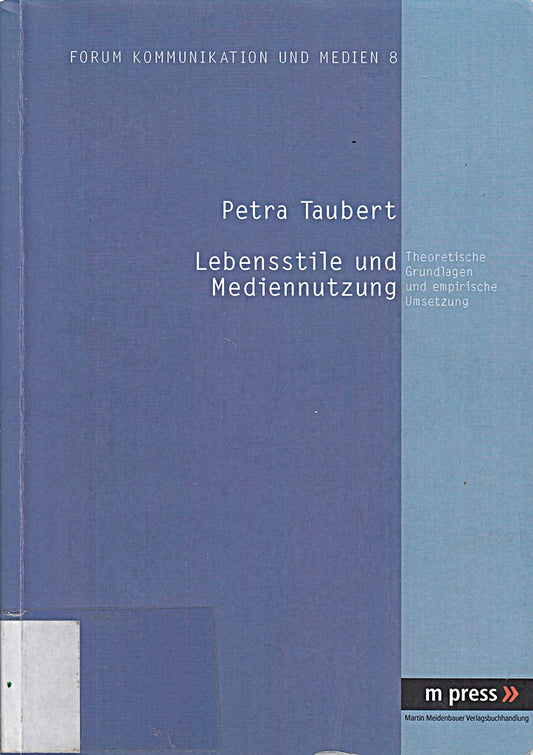 Lebensstile und Mediennutzung: Theoretische Grundlagen und empirische Umsetzung: Theoretische Grundlagen und empirische Umsetzung. Diss.