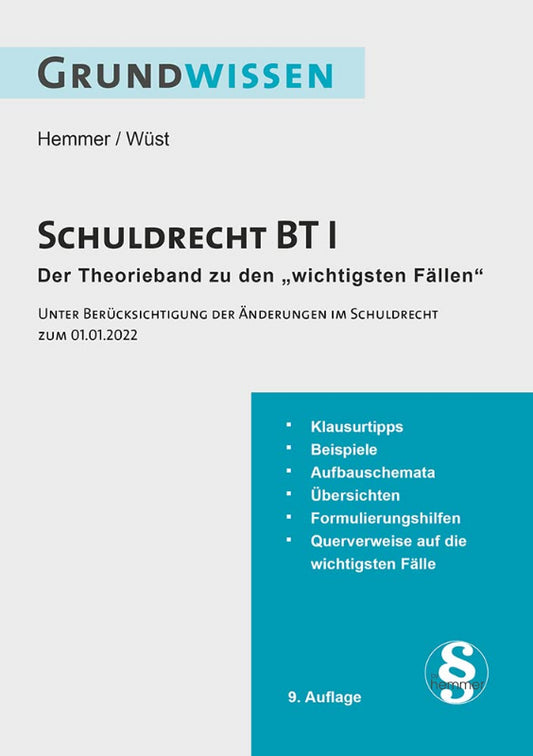 10500 - Skript Grundwissen Zivilrecht Schuldrecht BT I: Unter Berücksichtigung der Änderungen im Schuldrecht zum 01.01.2022 (Skripten - Zivilrecht)