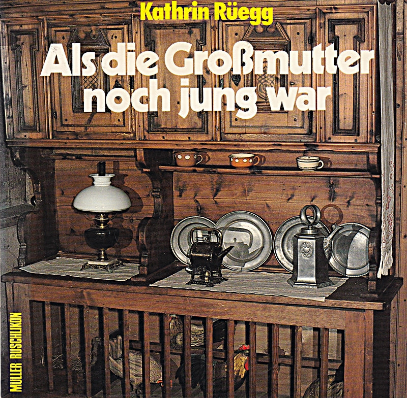 Als die Großmutter noch jung war