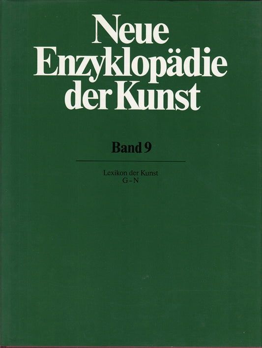Neue Enzyklopädie der Kunst Band 9