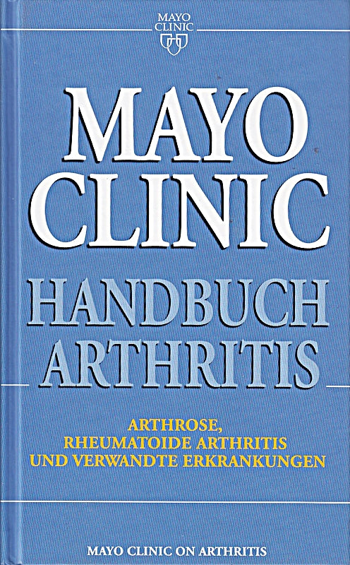 Mayo Clinic Handbuch Arthritis