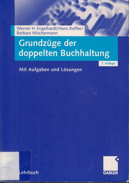 Grundzüge der doppelten Buchhaltung: Mit Aufgaben und Lösungen (German Edition)