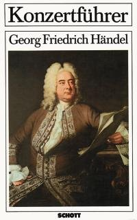 Georg Friedrich Handel: Konzertfuhrer