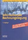 Internationale Rechnungslegung. IFRS/IAS mit Beispielen und Fallstudie