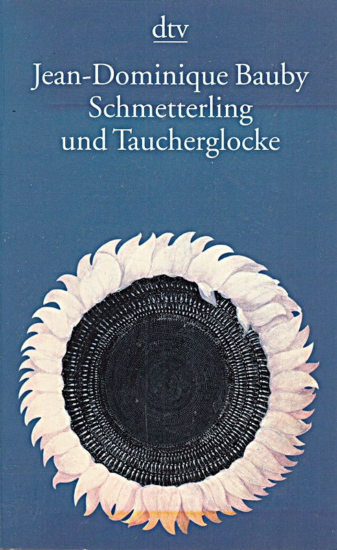 Schmetterling und Taucherglocke: Das Buch zum Film