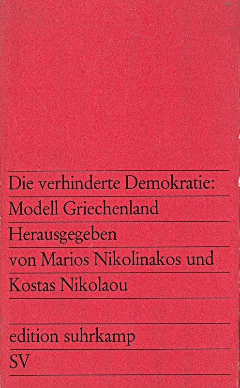 Die verhinderte Demokratie: Modell Griechenland.