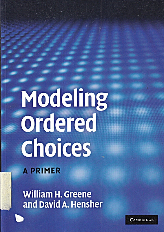 Modeling Ordered Choices: A Primer