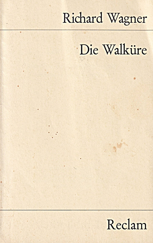 Die Walküre - Der Ring Des Nebelungen Erster Tag