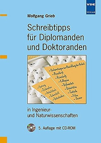 Schreibtipps für Diplomanden und Doktoranden in Ingenieur- und Naturwissenschaften