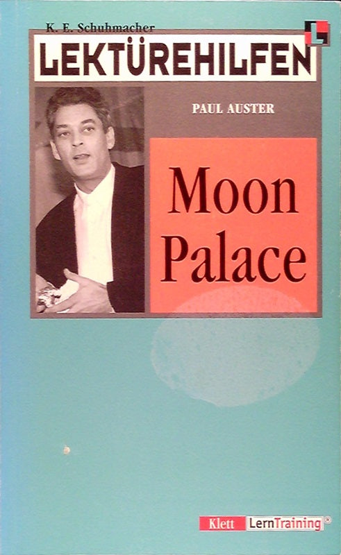 Lektürenhilfen Paul Auster Moon Palace