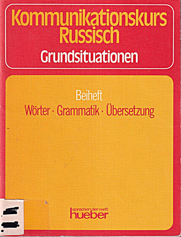 Kommunikationskurs Russisch sprechen  Grundsituationen  Beiheft