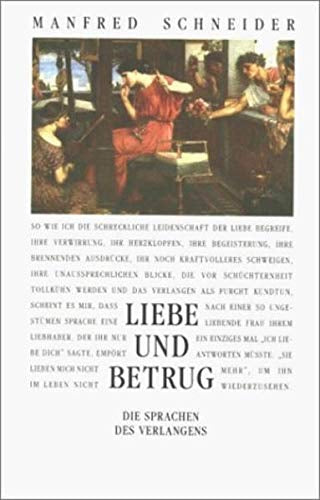 Liebe und Betrug: Die Sprache des Verlangens