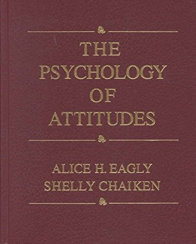 (The Psychology of Attitudes) By Alice H. Eagly (Author) Paperback on (Nov   1997)